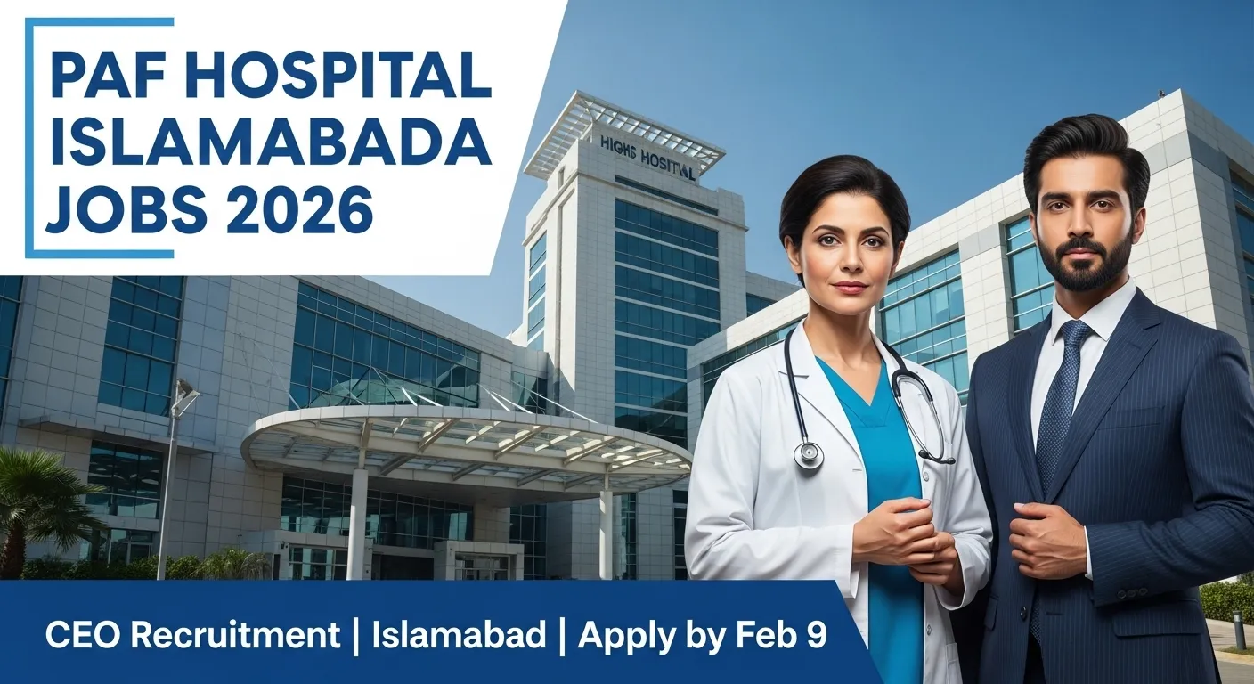 Latest PAF Hospital Islamabad Job Notice 2026